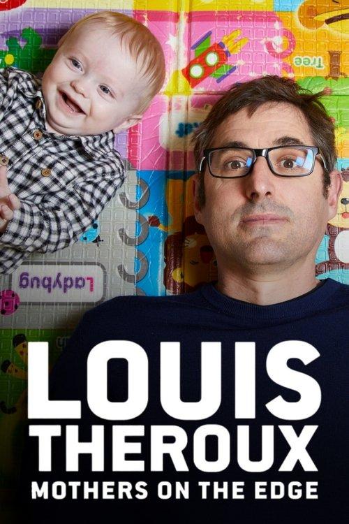 Louis Theroux: Mothers on the Edge 2019 official movie poster