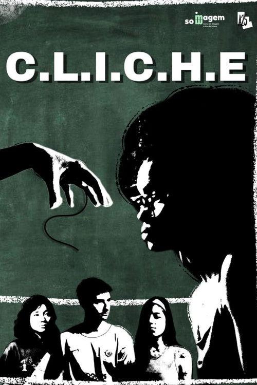 C.L.I.C.H.E. 2025 official movie poster