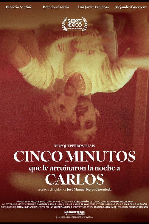 Five Minutes That Ruined Carlos’ Night 2024 official movie poster