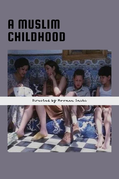 A Muslim Childhood 2005 official movie poster