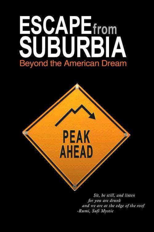 Escape from Suburbia: Beyond the American Dream 2007 official movie poster