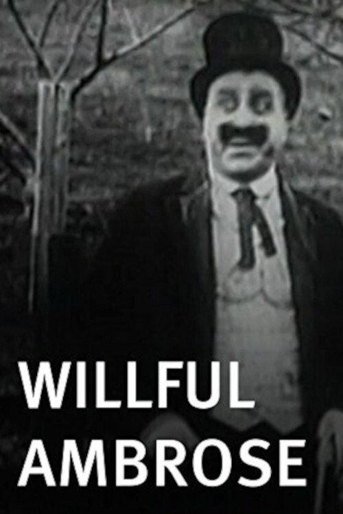 Willful Ambrose 1915 official movie poster