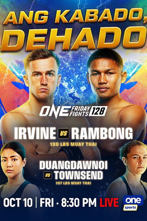 ONE Friday Fights 128: Irvine vs. Rambong 2025 official movie poster