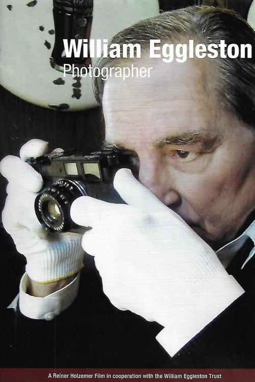 William Eggleston: Photographer 2008 official movie poster