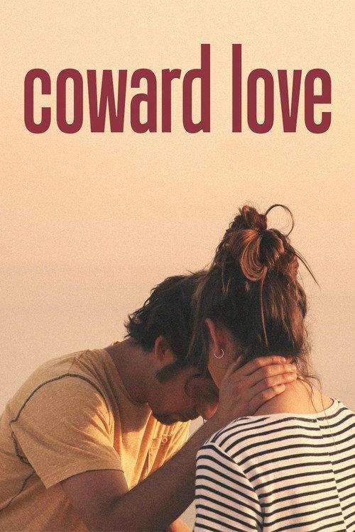 Coward Love 2018 official movie poster