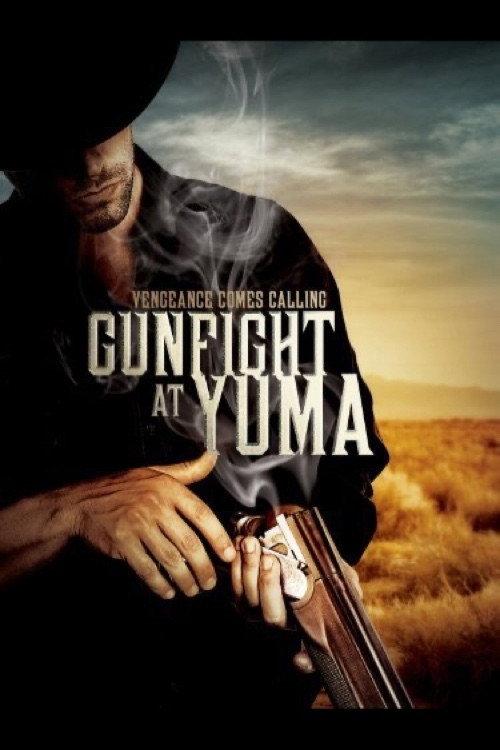 Gunfight at Yuma 2012 official movie poster