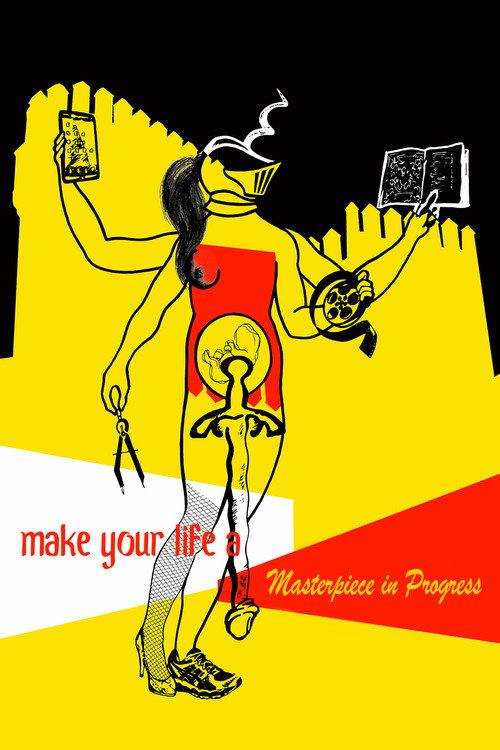 Make Your Life a Masterpiece in Progress 2013 official movie poster