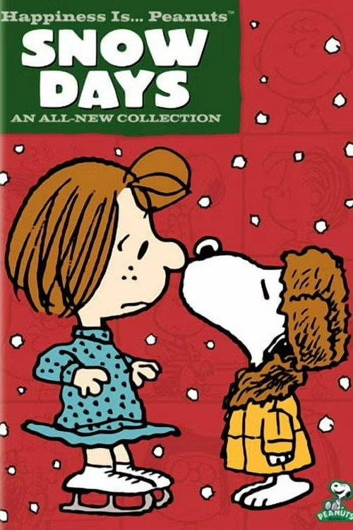 Happiness Is...Peanuts: Snow Days 2011 official movie poster