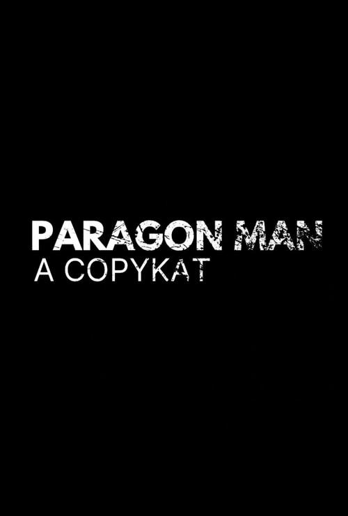 Paragon Man: A Copykat 2025 official movie poster