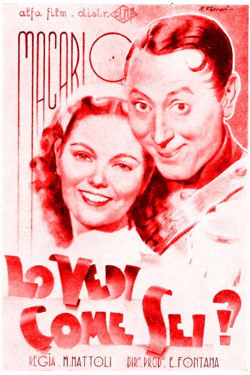 Lo vedi come sei...lo vedi come sei? 1939 official movie poster