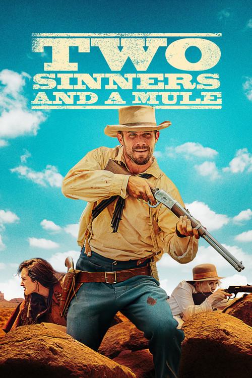 Two Sinners and a Mule 2023 official movie poster