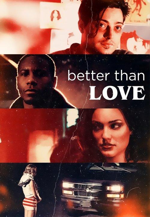 Better Than Love 2019 official movie poster