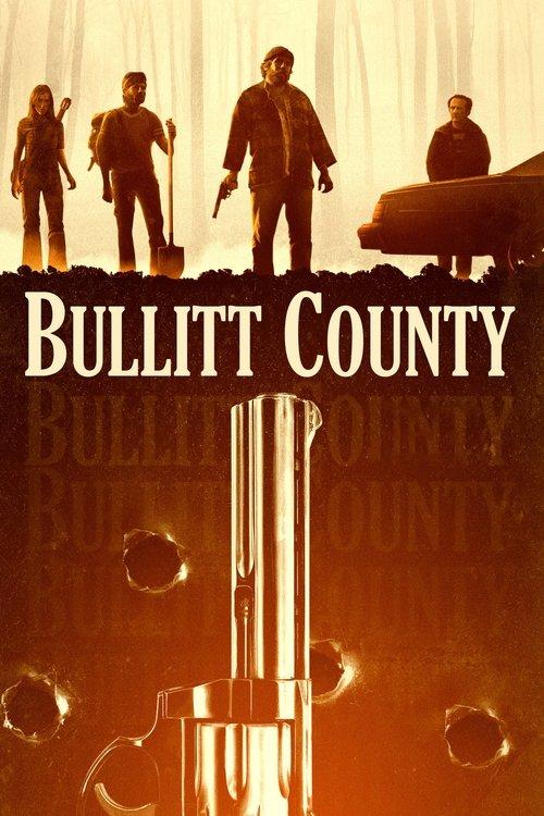 Bullitt County 2018 official movie poster