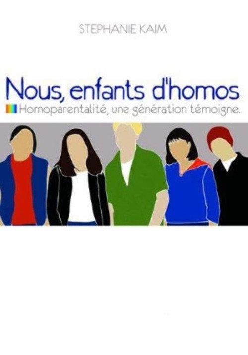 Nous, enfants d'homos 2004 official movie poster