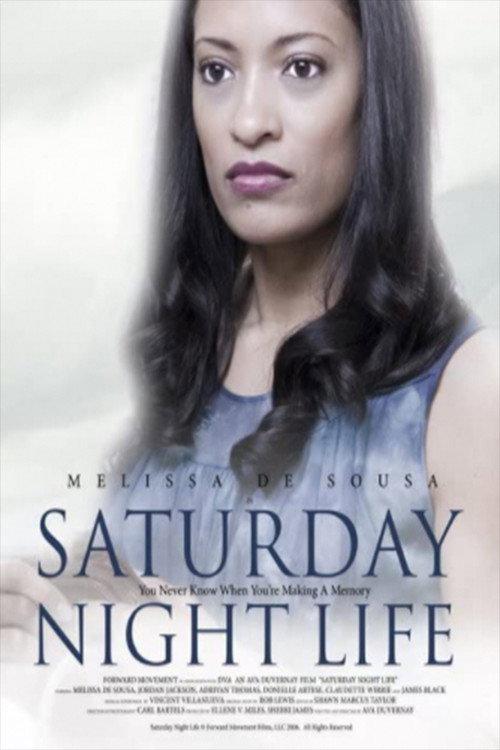 Saturday Night Life 2006 official movie poster
