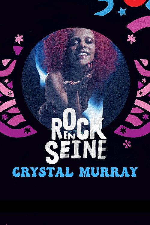 Crystal Murray - Rock en Seine 2022 2022 official movie poster