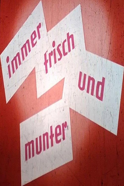 Immer frisch und munter 1954 official movie poster