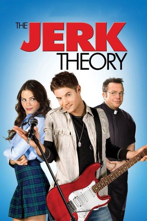 The Jerk Theory 2009 official movie poster