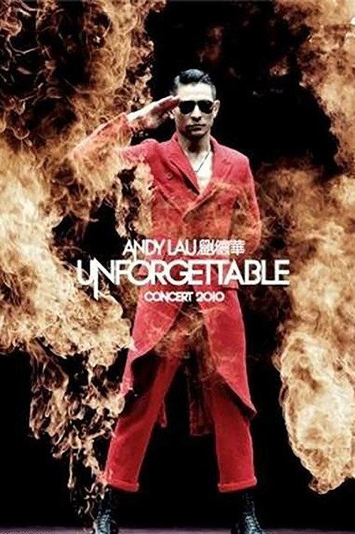 Andy Lau Unforgettable Concert 2010 2011 official movie poster