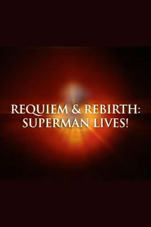Requiem & Rebirth: Superman Lives! 2007 official movie poster