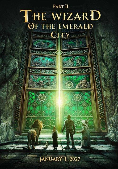 The Wizard of the Emerald City, Part II 2027 official movie poster
