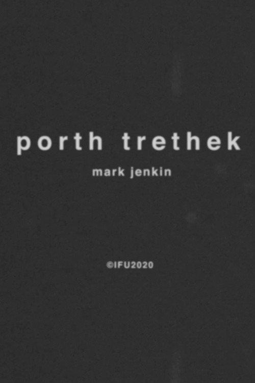 Porth Trethek 2020 official movie poster