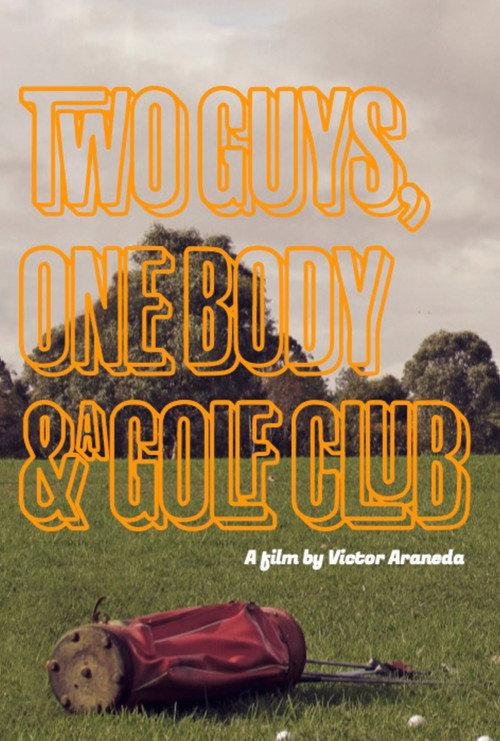 Two Guys, one Body, and a Golf Club 2016 official movie poster