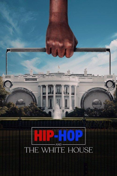 Hip-Hop and the White House 2024 official movie poster