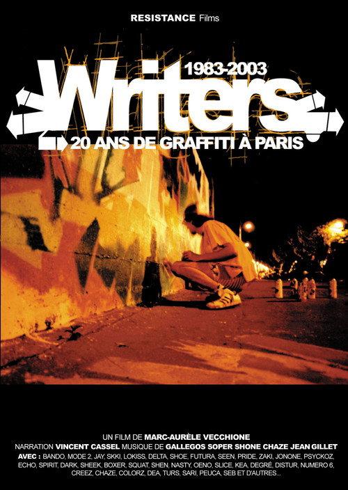 Writers : 1983-2003, 20 ans de graffiti à Paris 2004 official movie poster