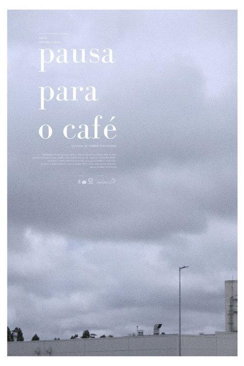 Pausa Para o Café 2020 official movie poster
