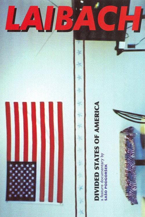 Laibach: Divided States of America 2006 official movie poster