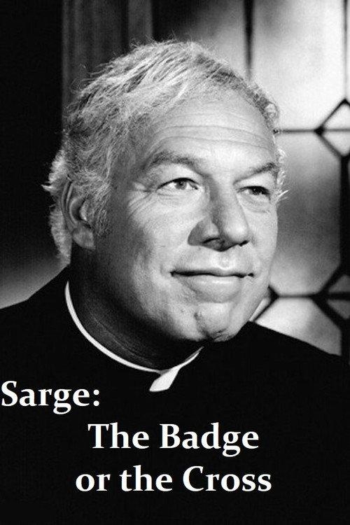 Sarge: The Badge or the Cross 1971 official movie poster