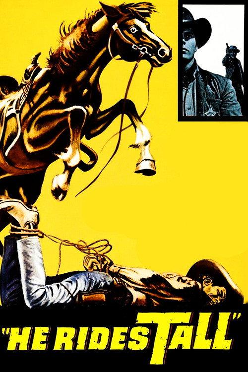 He Rides Tall 1964 official movie poster
