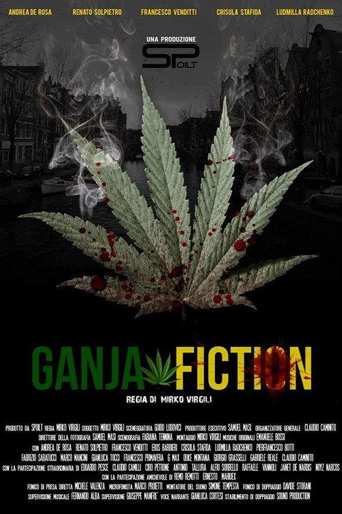 Ganja Fiction 2015 official movie poster
