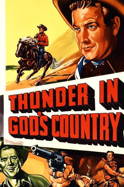 Thunder in God's Country 1951 official movie poster