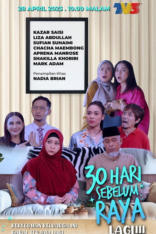 30 Hari Sebelum Raya Lagi 2023 official movie poster