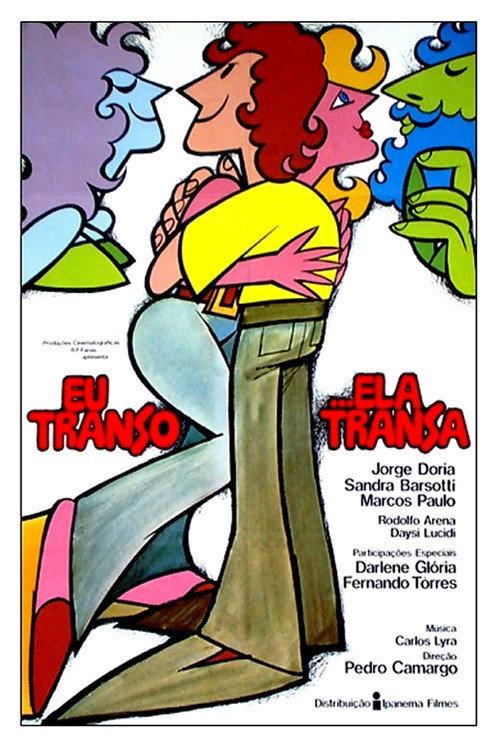 Eu Transo, Ela Transa 1972 official movie poster