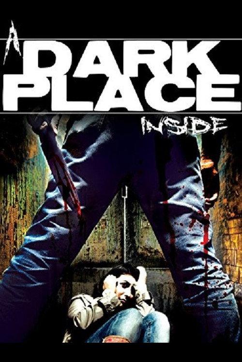 A Dark Place Inside 2014 official movie poster