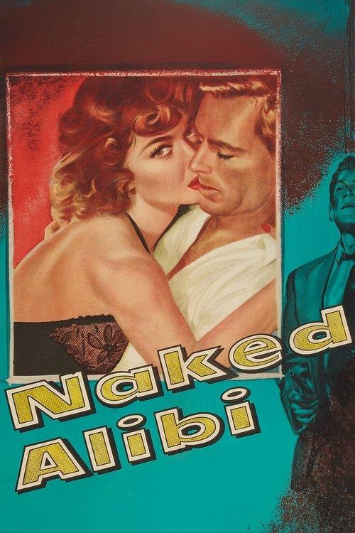 Naked Alibi 1954 official movie poster