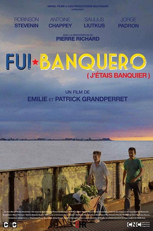 Fui banquero 2016 official movie poster