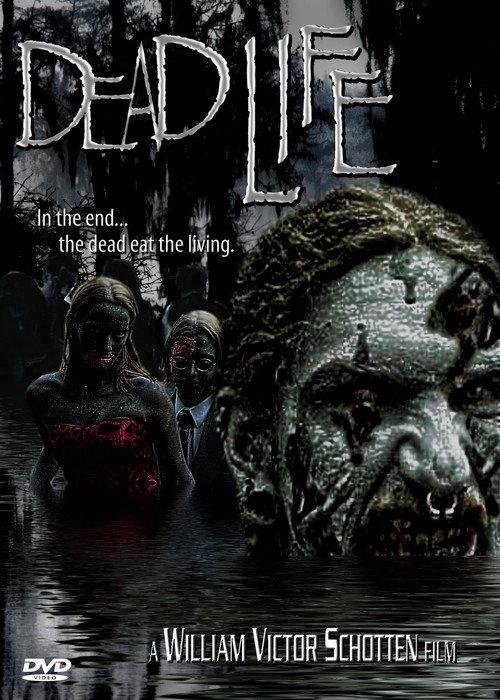 Dead Life 2005 official movie poster