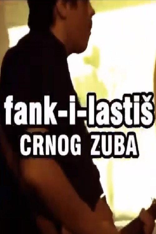 Black Tooth's Funk-and-Rubber Band 2009 official movie poster