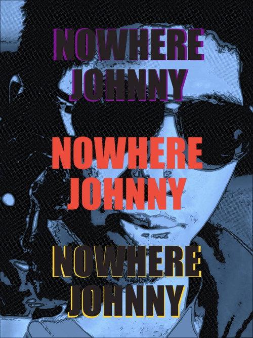 Nowhere Johnny 2013 official movie poster