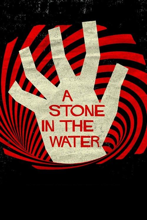 A Stone in the Water 2019 official movie poster