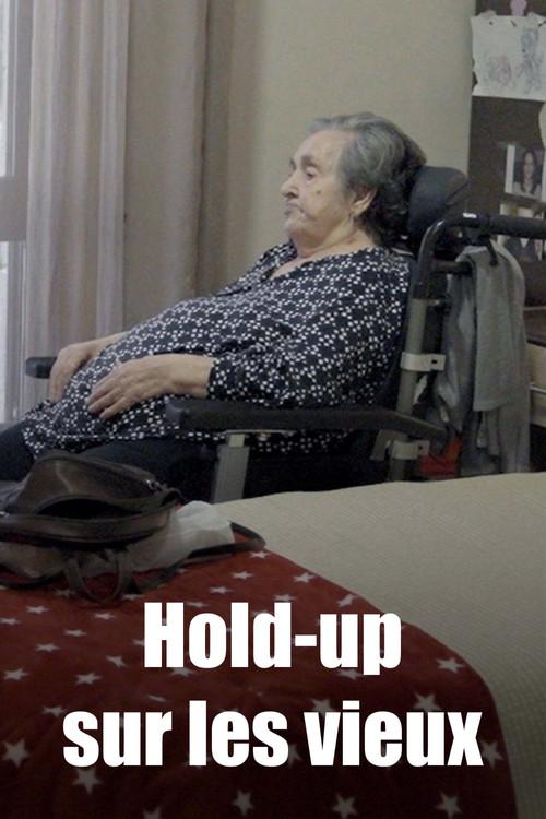 Hold-up sur les vieux 2024 official movie poster
