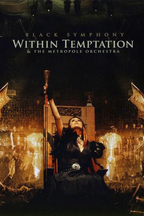 Within Temptation & The Metropole Orchestra: Black Symphony 2008 official movie poster