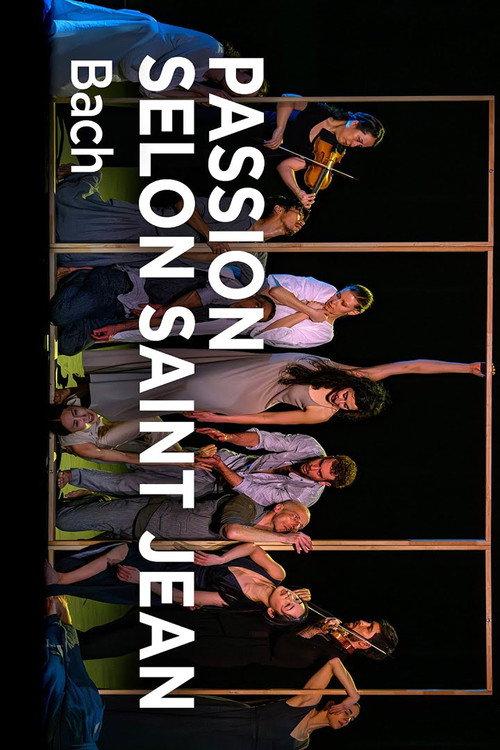 Bach's St John Passion Sasha Waltz 2024 official movie poster
