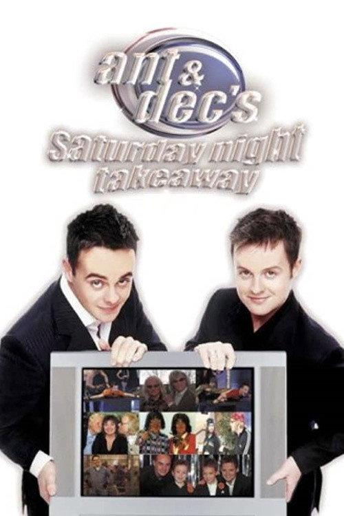 Ant & Dec's Saturday Night Takeaway 2003 official movie poster