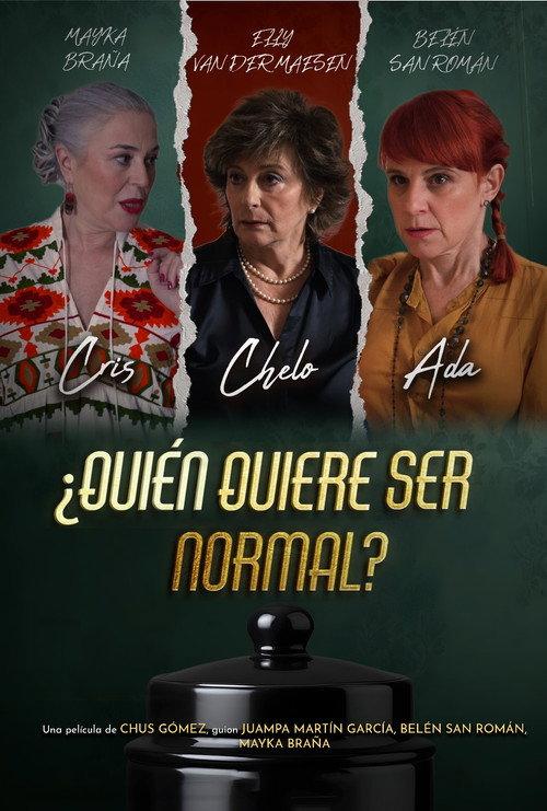 Who Wants to be Normal? 2024 official movie poster