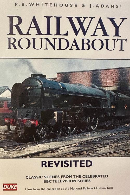 Railway Roundabout Revisited 2006 official movie poster